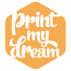 Print my dream